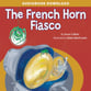 The French Horn Fiasco Storybook